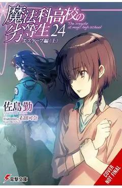 Irregular at Magic High School, Vol. 24 (light novel) - Tsutomu|ishida Sato