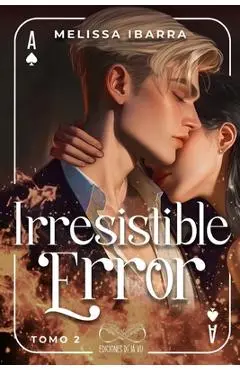 Irresistible Error (Tomo 2) - Déjávu Ediciones