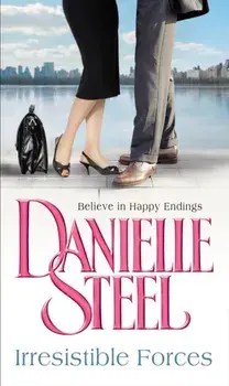 Irresistible Forces, Paperback/Danielle Steel