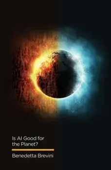 Is AI Good for the Planet?, Paperback/Benedetta Brevini