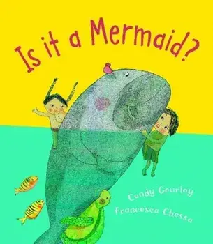 Is it a Mermaid?, Paperback/Candy Gourlay