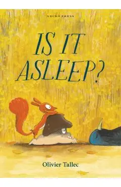 Is It Asleep? - Olivier Tallec