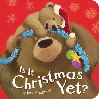 Is It Christmas Yet', Hardcover/Jane Chapman