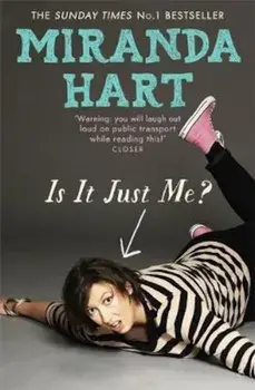 Is It Just Me', Paperback/Miranda Hart