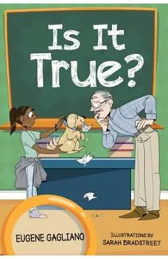 Is It True?: A Collection of Children's Poetry - Eugene Gagliano