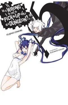 Is It Wrong to Try to Pick Up Girls in a Dungeon?, Vol. 15 (Light Novel) - Fujino Omori