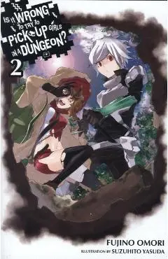 Is It Wrong to Try to Pick Up Girls in a Dungeon?, Vol. 2 (l - Fujino Omori