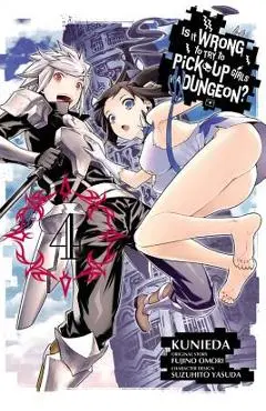 Is It Wrong to Try to Pick Up Girls in a Dungeon?, Vol. 4 (Manga) - Fujino Omori