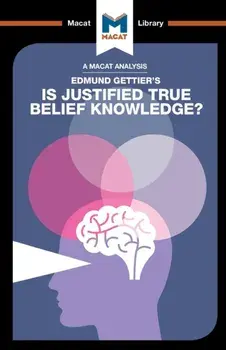 Is Justified True Belief Knowledge?, Paperback/Jason Schukraft
