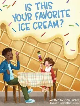 Is This Your Favorite Ice Cream?, Hardcover/Ryan Rucker