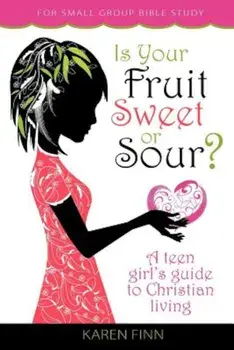 Is Your Fruit Sweet or Sour', Paperback/Karen Finn