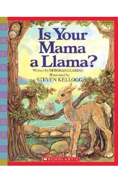 Is Your Mama a Llama? - Deborah Guarino
