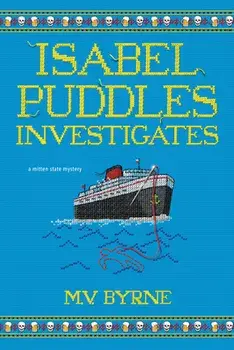 Isabel Puddles Investigates, Paperback/M. V. Byrne