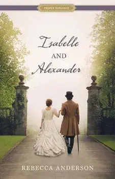 Isabelle and Alexander, Paperback/Rebecca Anderson