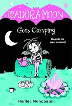 Isadora Moon Goes Camping, Paperback/Harriet Muncaster