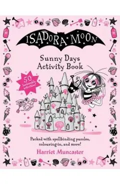 Isadora Moon Sunny Days Activity Book - Harriet Muncaster