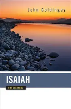 Isaiah for Everyone, Paperback/John Goldingay