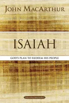 Isaiah: The Promise of the Messiah, Paperback/John F. MacArthur