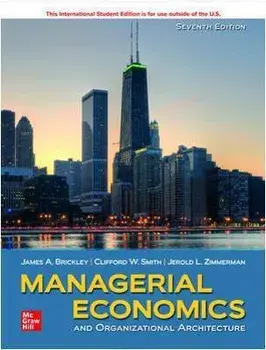 ISE Managerial Economics & Organizational Architecture. 7 ed, Paperback/Jerold Zimmerman