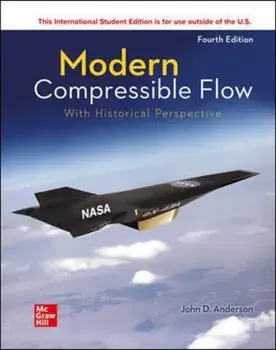 ISE Modern Compressible Flow: With Historical Perspective, Paperback/John Anderson