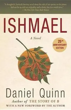 Ishmael - Daniel Quinn