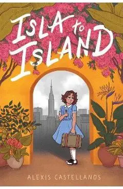 Isla to Island - Alexis Castellanos