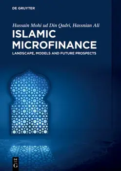 Islamic Microfinance. Landscape, Models and Future Prospects, Hardback/Hassnian Ali