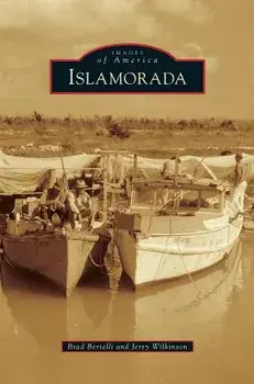 Islamorada, Hardcover/Brad Bertelli