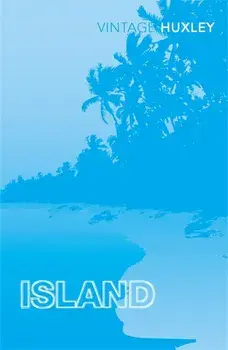 Island/Aldous Huxley