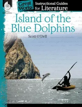Island of the Blue Dolphins: An Instructional Guide for Literature: An Instructional Guide for Literature, Paperback/Charles Aracich