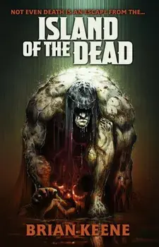 Island of the Dead, Paperback/Brian Keene