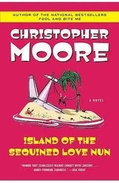 Island of the Sequined Love Nun - Christopher Moore