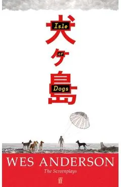 Isle of Dogs - Wes Anderson