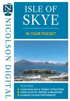 Isle of Skye in Your Pocket. Nicolson Maps, Sheet Map/Val Fry
