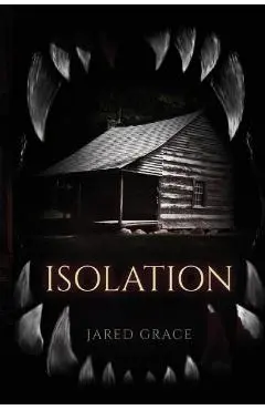 Isolation - Jared Grace