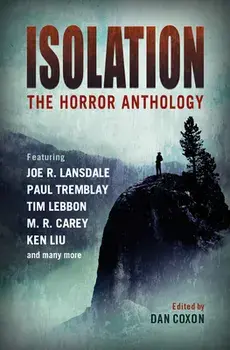 Isolation: The horror anthology, Paperback/Tim Lebbon