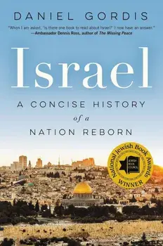 Israel: A Concise History of a Nation Reborn, Paperback/Daniel Gordis