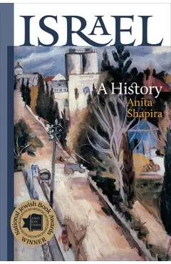 Israel: A History - Anita Shapira