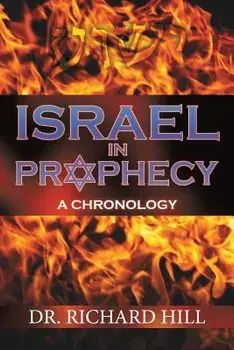 Israel in Prophecy, Paperback/Richard Hill