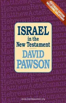 Israel in the New Testament, Paperback/David Pawson
