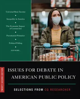 Issues for Debate in American Public Policy: Selections from CQ Researcher, Paperback/***