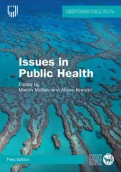Issues in Public Health: Challenges for the 21st Century. 3 ed, Paperback/Alison Krentel