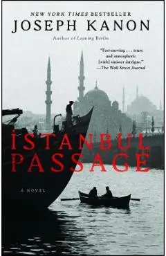 Istanbul Passage - Joseph Kanon
