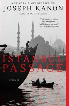 Istanbul Passage, Paperback/Joseph Kanon