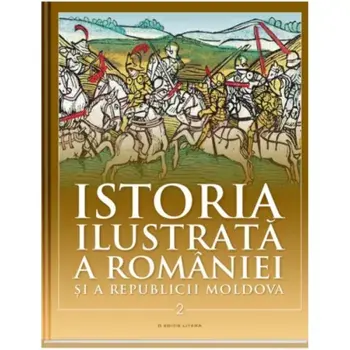 Istoria ilustrata a Romaniei si a Republicii Moldova din secolul al XI-lea pana in secolul al XVI-lea/***