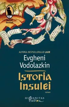 Istoria insulei/Evgheni Vodolazkin