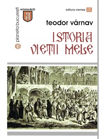 Istoria vieții mele