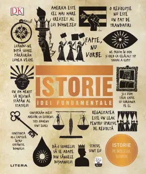 Istorie. Idei fundamentale. Istorie pe intelesul tuturor./***