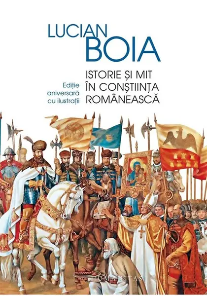 Istorie si mit in constiinta romaneasca