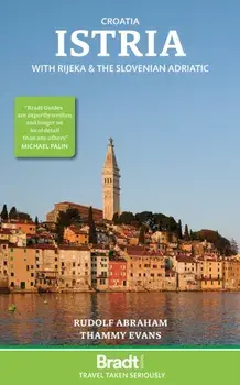 Istria. With Rijeka and the Slovenian Adriatic, 3 Revised edition, Paperback/Rudolf Abraham